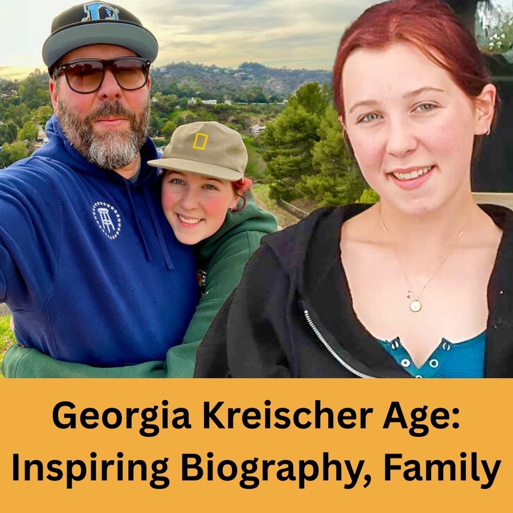 Georgia Kreischer Age: Inspiring Biography