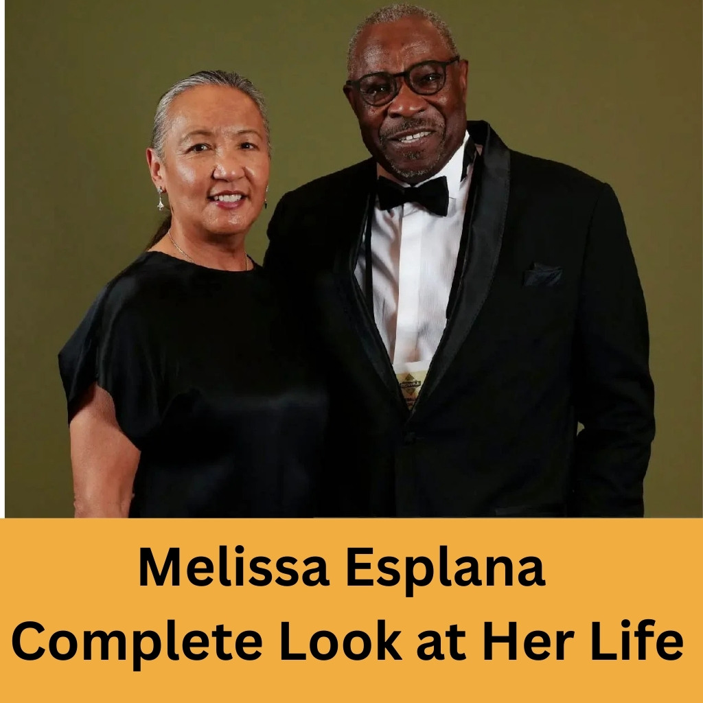 Melissa Esplana: A Complete Look at Her Life