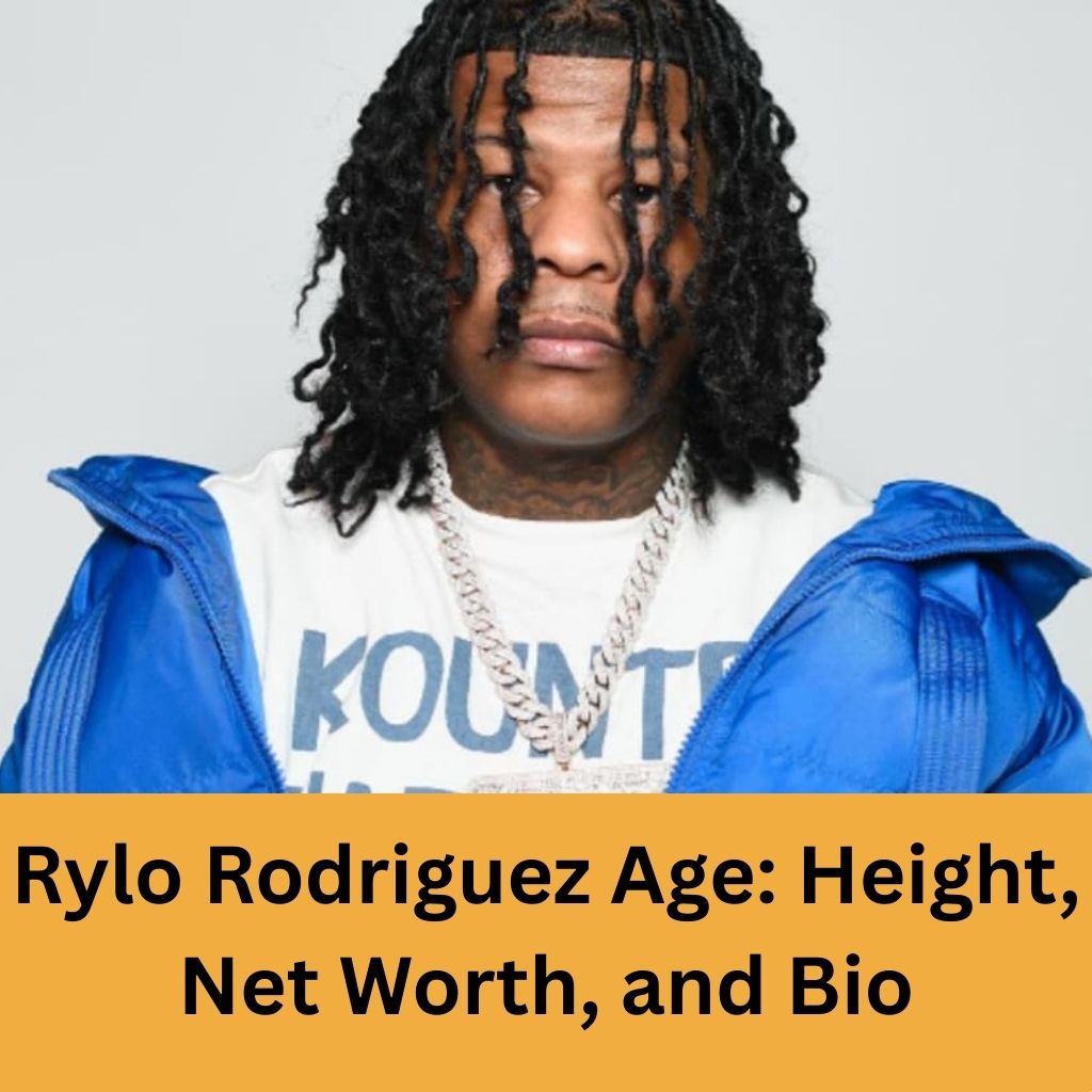 Rylo Rodriguez Age: Height, Net Worth, and Bio